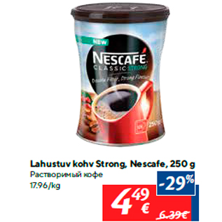 Allahindlus - Lahustuv kohv Strong, Nescafe, 250 g