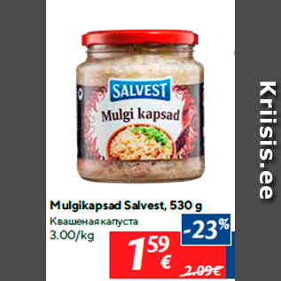 Allahindlus - Mulgikapsad Salvest, 530 g