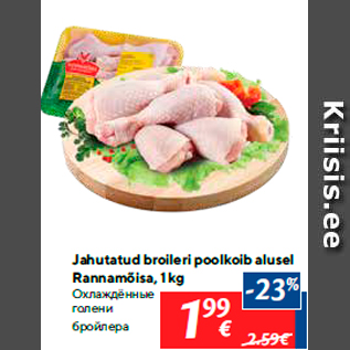 Allahindlus - Jahutatud broileri poolkoib alusel Rannamõisa, 1 kg