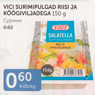 Allahindlus - VICI SURIMIPULGAD RIISI JA KÖÖGIVILJADEGA 150 G