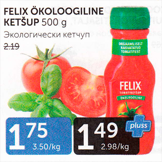 Allahindlus - FELIX ÖKOLOOGILINE KETŠUP 500 G