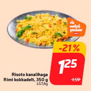 Allahindlus - Risoto kanalihaga Rimi kokkadelt, 350 g