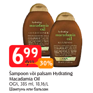Allahindlus - Šampoon või palsam Hydrating Macadamia Oil