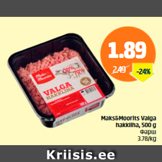 Allahindlus - Maks&Moorits Valga hakkliha, 500 g