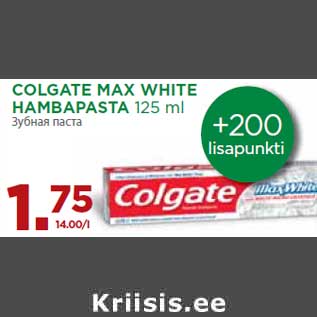 Allahindlus - COLGATE MAX WHITE HAMBAPASTA