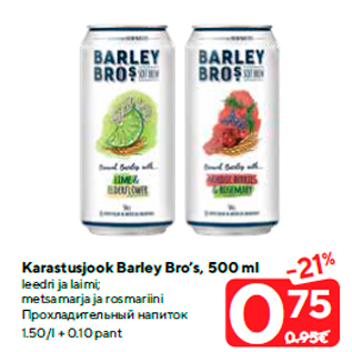 Allahindlus - Karastusjook Barley Bro’s, 500 ml