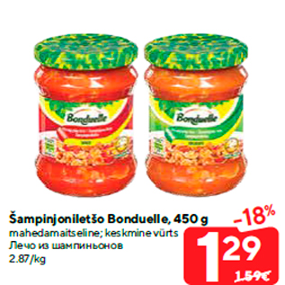 Allahindlus - Šampinjoniletšo Bonduelle, 450 g