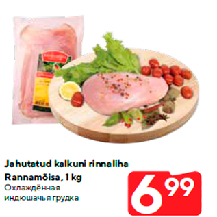 Allahindlus - Jahutatud kalkuni rinnaliha Rannamõisa, 1 kg