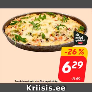 Allahindlus - Tuunikala-avokaado pitsa Rimi pagaritelt, kg
