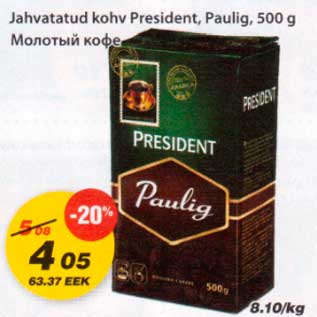 Allahindlus - Jahvatatud kohv President,Paulig