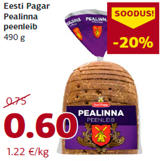 Allahindlus - Eesti Pagar Pealinna peenleib 490 g