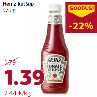 Allahindlus - Heinz ketšup 570 g