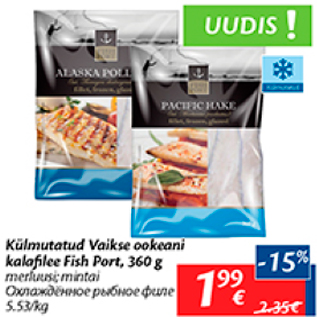 Allahindlus - Külmutatud Vaikse ookeani kalafilee Fish Port, 360 g