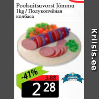 Allahindlus - Poolsuitsuvorst Jõmmu 1 kg