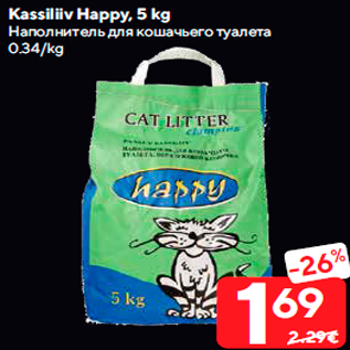 Allahindlus - Kassiliiv Happy, 5 kg