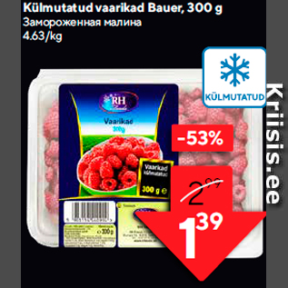 Allahindlus - Külmutatud vaarikad Bauer, 300 g