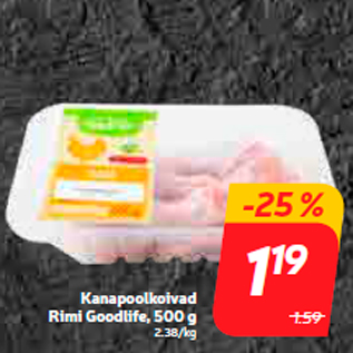 Allahindlus - Kanapoolkoivad Rimi Goodlife, 500 g