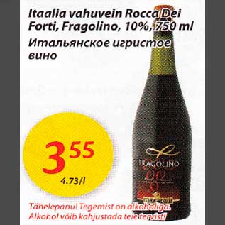 Allahindlus - Itааliаvаhuvеin Rоссa Dei Forti, Fragolino, 10%, 750 ml