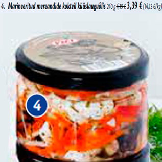 Allahindlus - 4. Marineeritud mereandide kokteil küüslauguõlis 240 g