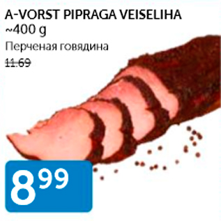 Allahindlus - A-VORST PIPRAGA VEISELIHA ~400 G