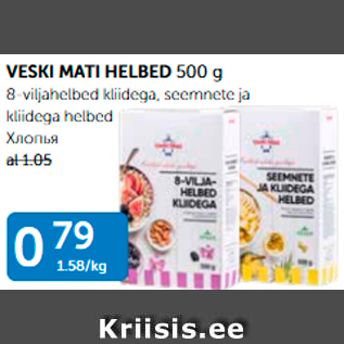 Allahindlus - VESKI MATI HELBED 500 G