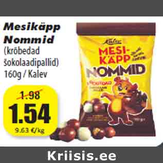 Allahindlus - Mesikäpp Nommid (krõbedad sokolaadipallid) 160g / Kalev