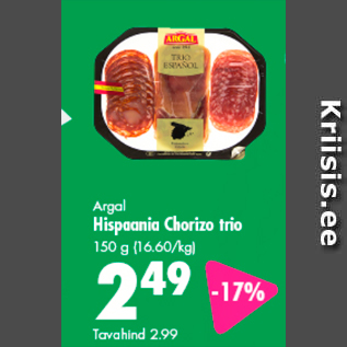 Скидка - Argal Hispaania Chorizo trio 150 g