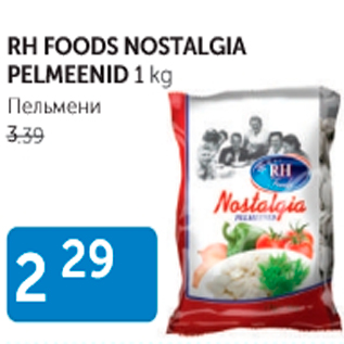 Allahindlus - RH FOODS NOSTALGIA PELMEENID 1 kg