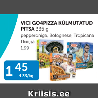 Allahindlus - VICI GO4PIZZA KÜLMUTATUD PITSA 335 G