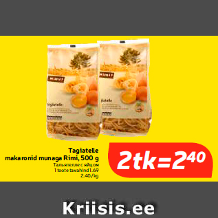 Allahindlus - Tagiatelle makaronid munaga Rimi, 500 g