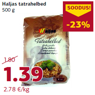 Allahindlus - Haljas tatrahelbed 500 g