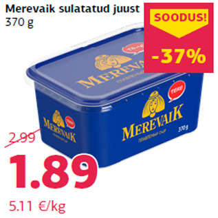 Allahindlus - Merevaik sulatatud juust 370 g