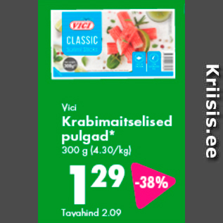 Allahindlus - Vici Krabimaitselised pulgad* 300 g