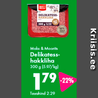 Allahindlus - Maks & Moorits Delikatesshakkliha 300 g