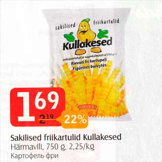 Allahindlus - Sakilised friikartulid Kullakesed