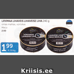 Allahindlus - LIIVIMAA LIHAVEIS LIHAVEISE LIHA 240 g