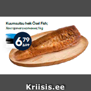 Allahindlus - Kuumsuitsu heik Ösel Fish; 1 kg