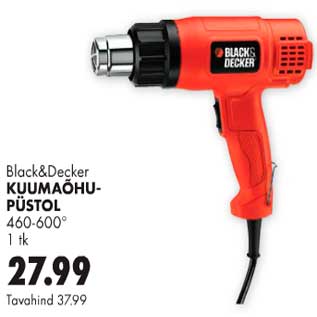 Allahindlus - Black&Decker kuumaõhupüstol