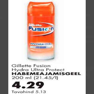 Allahindlus - Gillette fusion Hydra Ultra Protect habemeajamisgeel