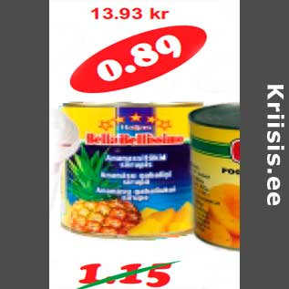 Allahindlus - BellaBellissimo Ananassitükid 565 g/ 340 g(2,62kg)