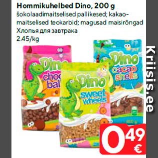 Allahindlus - Hommikuhelbed Dino, 200 g