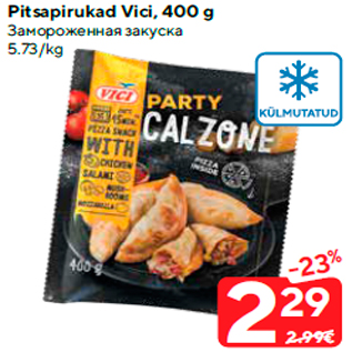 Allahindlus - Pitsapirukad Vici, 400 g