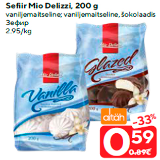 Allahindlus - Sefiir Mio Delizzi, 200 g