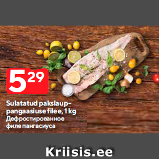 Allahindlus - Sulatatud pakslauppangaasiuse filee, 1 kg