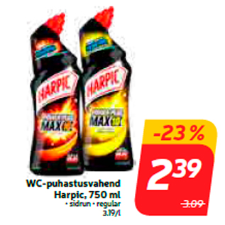 Allahindlus - WC-puhastusvahend Harpic, 750 ml