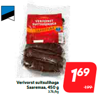 Allahindlus - Verivorst suitsulihaga Saaremaa, 450 g