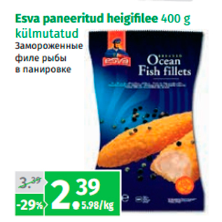 Allahindlus - Esva paneeritud heigi lee 400 g