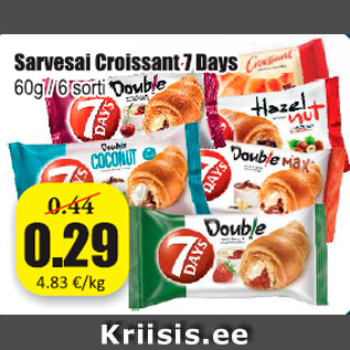 Allahindlus - Salvesai Croissant 7 Days