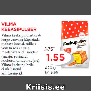 Allahindlus - VILMA KEEKSIPULBER 420 g