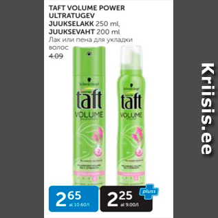 Allahindlus - TAFT VOLUME POWER ULTRATUGEV JUUKSELAKK 250 ML, JUUKSEVAHT 200 ML